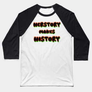 Herstory Baseball T-Shirt